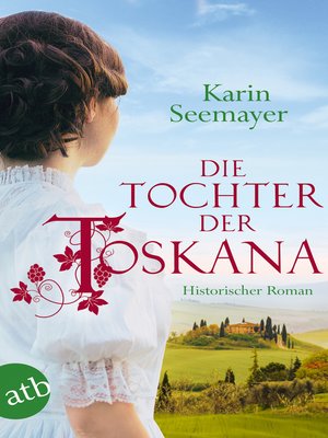 cover image of Die Tochter der Toskana